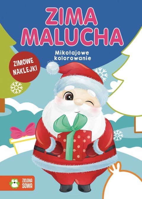 ZIMA MALUCHA. MIKOŁAJOWE KOLOROWANIE WYDAWNICTWO ZIELONA SOWA