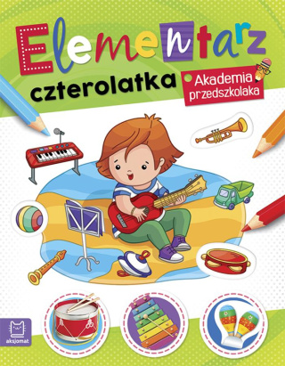 Elementarz 4 latka. Akademia przedszkolaka | Aksjomat