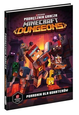 Książeczka Podręcznik gracza Minecraft Dungeons. Poradnik dla bohaterów
