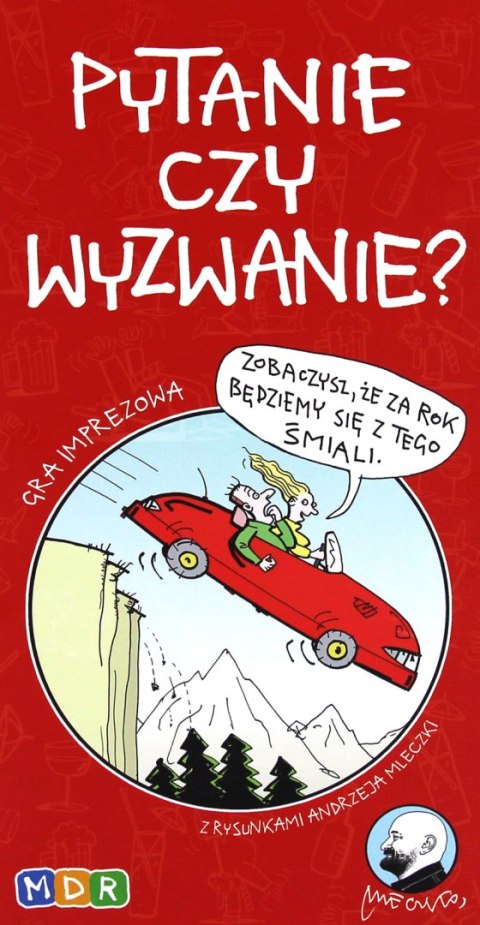 Pytanie czy wyzwanie?