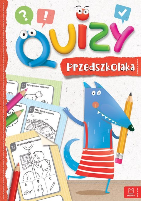 QUIZY PRZEDSZKOLAKA. CZERWONE AKSJOMAT